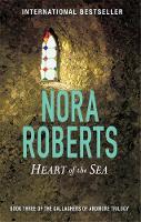 Nora Roberts - Heart Of The Sea: Number 3 in series - 9780349411682 - 9780349411682