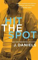 J. Daniels - Hit the Spot - 9780349411743 - V9780349411743