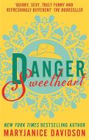 Davidson, MaryJanice - Danger, Sweetheart - 9780349412788 - V9780349412788