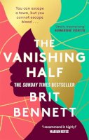 Brit Bennett - The Vanishing Half: Shortlisted for the Women's Prize 2021 - 9780349701479 - V9780349701479