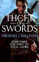 Michael J. Sullivan - Theft of Swords: The Riyria Revelations (Riyria Revelations 1) - 9780356501062 - 9780356501062