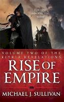 Michael J. Sullivan - Rise Of Empire: The Riyria Revelations (Riyria Revelations 2) - 9780356501079 - V9780356501079