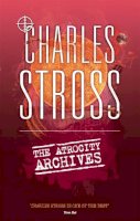 Charles Stross - The Atrocity Archives - 9780356502397 - V9780356502397