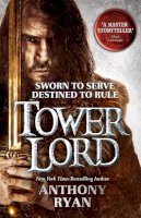 Anthony Ryan - Tower Lord: Book 2 of Raven's Shadow - 9780356502434 - V9780356502434