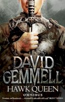 David Gemmell - Hawk Queen: The Omnibus Edition - 9780356503769 - V9780356503769