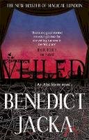 Benedict Jacka - Veiled: An Alex Verus Novel - 9780356504377 - V9780356504377