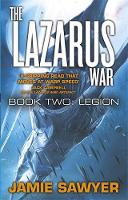 Jamie Sawyer - The Lazarus War: Legion - 9780356505473 - V9780356505473