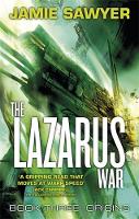 Jamie Sawyer - The Lazarus War: Origins: Book Three of The Lazarus War - 9780356505497 - V9780356505497