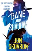 Jon Skovron - Bane and Shadow: Book Two of Empire of Storms - 9780356507156 - V9780356507156