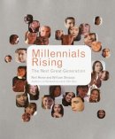 Neil Howe - Millennials Rising - 9780375707193 - V9780375707193