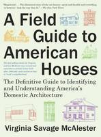 Virginia Savage Mcalester - Field Guide to American Houses - 9780375710827 - V9780375710827