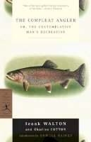Izaak Walton, Charles Cotton, Introduction by Howell Raines - The Compleat Angler (Modern Library) - 9780375751486 - V9780375751486