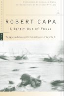Robert Capa - Slightly Out of Focus - 9780375753961 - V9780375753961