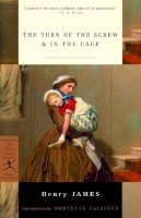 Henry James - The Turn of the Screw & In the Cage (Modern Library Classics) - 9780375757402 - V9780375757402