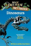 Will Osborne, Mary Pope Osborne - Magic Tree House Fact Tracker #1: Dinosaurs: A Nonfiction Companion to Magic Tree House #1: Dinosaurs Before Dark - 9780375802966 - V9780375802966