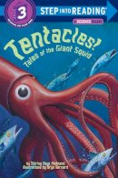 Shirley Raye Redmond - Tentacles!: Tales of the Giant Squid (Step into Reading) - 9780375813078 - V9780375813078