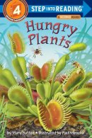 Mary Batten - Hungry Plants (Step-into-Reading, Step 4) - 9780375825330 - V9780375825330