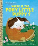 Janette Sebring Lowrey - Where is the Poky Little Puppy? (Little Golden Book) - 9780375847509 - V9780375847509