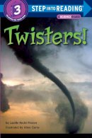 Lucille Recht Penner - Twisters! (Step into Reading) - 9780375862243 - V9780375862243