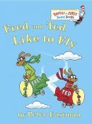 Peter Eastman - Fred and Ted Like to Fly - 9780375868023 - V9780375868023