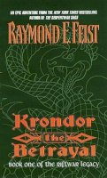 Raymond E. Feist - Krondor: the Betrayal (The Riftwar Legacy) - 9780380795277 - KLJ0010004