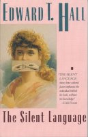 Edward T. Hall - The Silent Language (Anchor Books) - 9780385055499 - V9780385055499