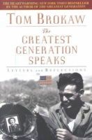 Tom Brokaw - The Greatest Generation Speaks: Letters and Reflections - 9780385335386 - KMK0014371