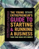 Steve Mariotti - The Young Entrepreneur's Guide to Starting and Running a Business - 9780385348546 - V9780385348546