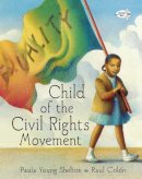 Paula Young Shelton - Child of the Civil Rights Movement - 9780385376068 - V9780385376068