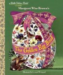 Margaret Wise Brown - The Golden Egg Book (Little Golden Book) - 9780385384766 - V9780385384766