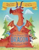 Penny Parker Klostermann - There Was an Old Dragon Who Swallowed a Knight - 9780385390804 - V9780385390804
