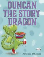 Amanda Driscoll - Duncan the Story Dragon - 9780385755108 - V9780385755108