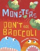 Barbara Jean Hicks - Monsters Don't Eat Broccoli - 9780385755214 - V9780385755214