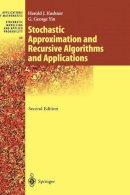 Harold Kushner - Stochastic Approximation and Recursive Algorithms and Applications (Stochastic Modelling and Applied Probability) (v. 35) - 9780387008943 - V9780387008943