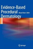  - Evidence-Based Procedural Dermatology (Fontes iuris gentium) - 9780387094236 - V9780387094236