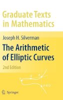 Joseph H. Silverman - The Arithmetic of Elliptic Curves - 9780387094939 - V9780387094939
