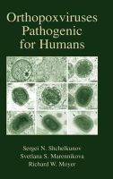 Sergei Shchelkunov - Orthopoxviruses Pathogenic for Humans - 9780387253008 - V9780387253008