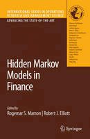 Rogemar S. Mamon (Ed.) - Hidden Markov Models in Finance (International Series in Operations Research & Management Science) - 9780387710815 - V9780387710815