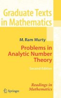 M. Ram Murty - Problems in Analytic Number Theory (Graduate Texts in Mathematics) - 9780387723495 - V9780387723495