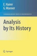 Ernst Hairer - Analysis by Its History (Undergraduate Texts in Mathematics) - 9780387770314 - V9780387770314