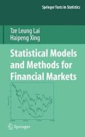 Tze Leung Lai - Statistical Models and Methods for Financial Markets (Springer Texts in Statistics) - 9780387778266 - V9780387778266