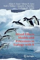 Alain Zuur - Mixed Effects Models and Extensions in Ecology with R - 9780387874579 - V9780387874579