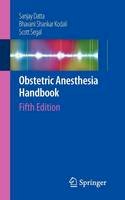 Sanjay Datta - Obstetric Anesthesia Handbook - 9780387886015 - V9780387886015