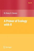 M. Henry Stevens - Primer of Ecology with R - 9780387898810 - V9780387898810