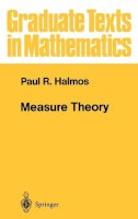 Paul R. Halmos - Measure Theory - 9780387900889 - V9780387900889