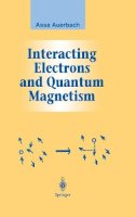 Assa Auerbach - Interacting Electrons and Quantum Magnetism - 9780387942865 - V9780387942865
