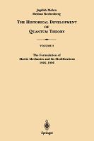 Jagdish Mehra - The Formulation of Matrix Mechanics and Its Modifications 1925-1926 (The Historical Development of Quantum Theory) - 9780387951775 - V9780387951775