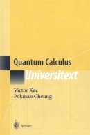 Victor Kac - Quantum Calculus - 9780387953410 - V9780387953410