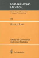 Shun-Ichi Amari - Differential-Geometrical Methods in Statistics (Lecture Notes in Statistics 28) - 9780387960562 - V9780387960562