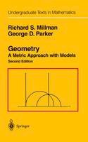 Richard S. Millman - Geometry: A Metric Approach with Models (Undergraduate Texts in Mathematics) - 9780387974125 - V9780387974125